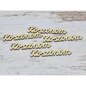 Fa felirat natúr - Köszönöm 9 cm