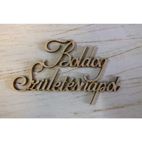 Fa felirat - Boldog Születésnapot kb. 105*50*3 mm